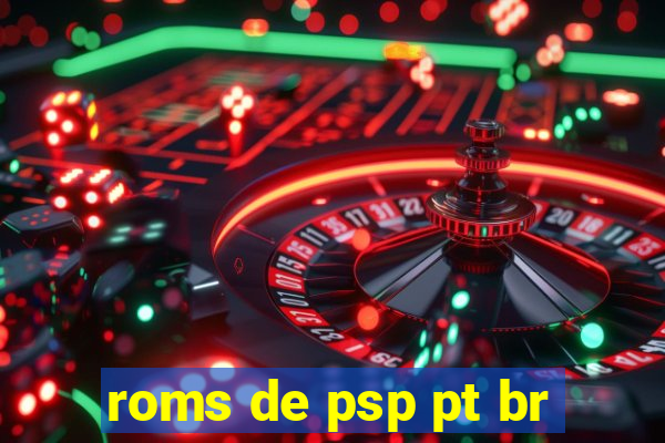 roms de psp pt br